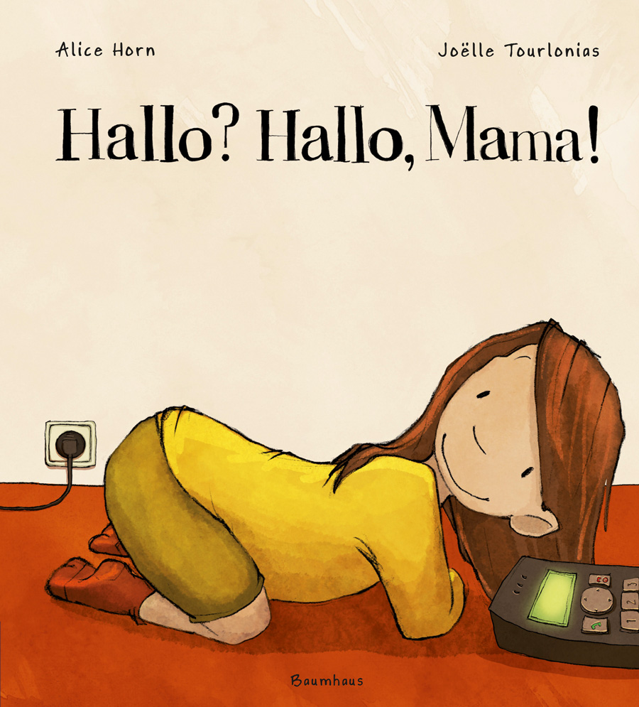 Hallo? Hallo, Papa! – Hallo? Hallo, Mama!