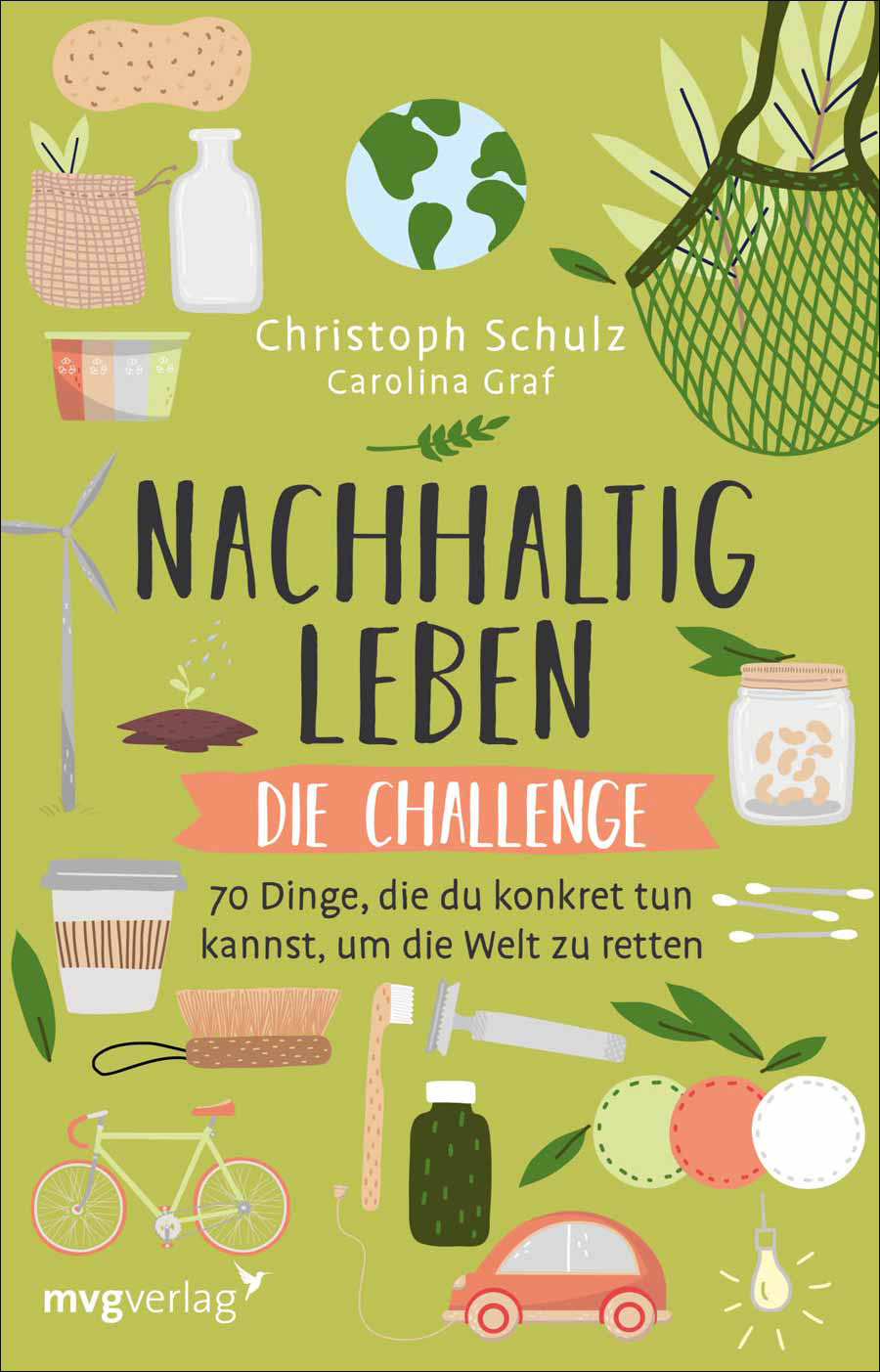 Nachhaltig leben – Die Challenge